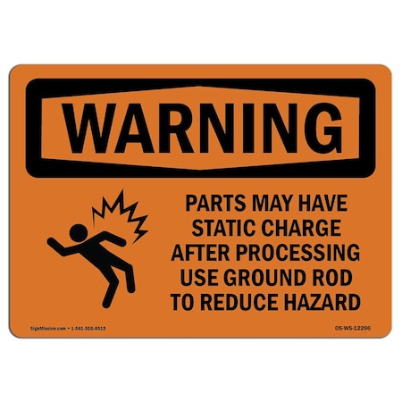 OSHA WARNING Sign, Parts May Have Static Charge W/ Symbol, 24in X 18in Decal